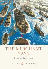 The Merchant Navy - Richard Woodman - 9780747812326