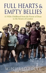 Full Hearts And Empty Bellies - Winifred Foley - 9780748111411