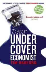 Dear Undercover Economist - Tim Harford - 9780748112029