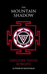 The Mountain Shadow - Gregory David Roberts - 9780748117833