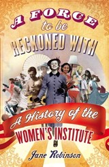 A Force To Be Reckoned With - Jane Robinson - 9780748119486