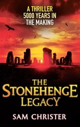 The Stonehenge Legacy - Sam Christer - 9780748123605