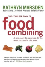 The Complete Book Of Food Combining - Kathryn Marsden - 9780748125036