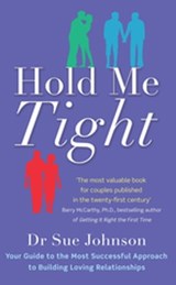 Hold Me Tight - Dr Sue Johnson - 9780748126323