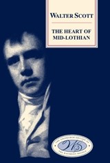 The Heart of Midlothian - Sir Walter Scott - 9780748605705