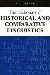The Dictionary of Historical and Comparative Linguistics
