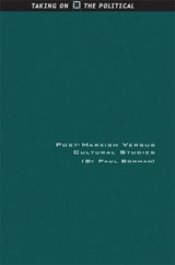 Post-Marxism Versus Cultural Studies - Paul Bowman - 9780748617623