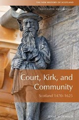 Court, Kirk, and Community - Jenny (was Honorary Fellow in Scottish History Wormald - 9780748619405