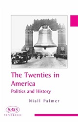 The Twenties in America - Niall Palmer - 9780748620371