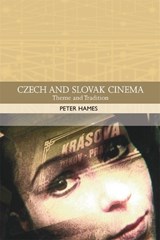 Czech and Slovak Cinema - Peter Hames - 9780748620821