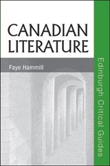 Canadian Literature - Faye Hammill - 9780748621613