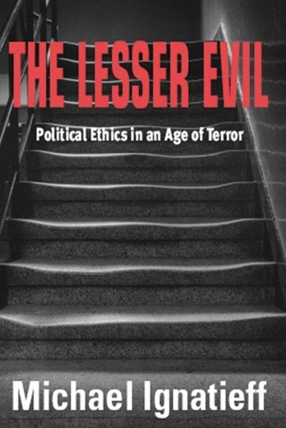 The Lesser Evil, Michael Ignatieff - Paperback - 9780748622245