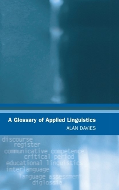 A Glossary of Applied Linguistics, Alan Davies - Gebonden - 9780748622948