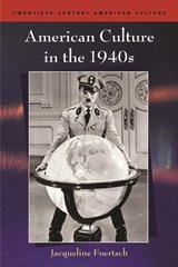 American Culture in the 1940s - Jacqueline Foertsch - 9780748624133