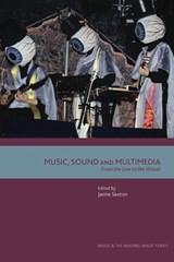 Music, Sound and Multimedia - Jamie Sexton ; K. J. Donnelly - 9780748625345