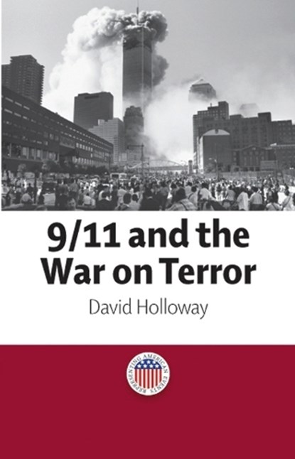 9/11 and the War on Terror, David Holloway - Paperback - 9780748633814