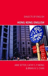 Hong Kong English - Jane Setter ; Cathy S. P. Wong ; Brian H.S. Chan - 9780748635955