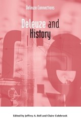 Deleuze and History - Jeffrey A. Bell ; Claire Colebrook - 9780748636082