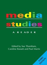 Media Studies - Sue (Emeritus Professor of Media and Film Thornham ; Caroline (Senior Lecturer in Media and Film Bassett ; Paul (Programme Leader for Art Marris - 9780748637843