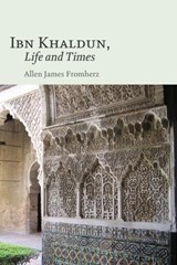 Ibn Khaldun - Allen James Fromherz - 9780748639342