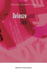 Deleuze and Sex - Frida Beckman - 9780748642618