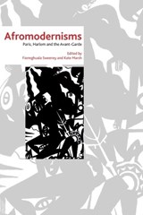 Afromodernisms - Fionnghuala Sweeney ; Kate Marsh - 9780748646401