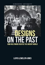 Designs on the Past - LLEWELLYN-JONES,  Lloyd - 9780748675630