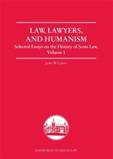Law, Lawyers, and Humanism - John W. Cairns - 9780748682096