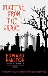 Fugitive from the Grave - Edward Marston - 9780749023515