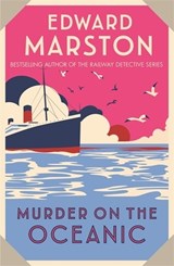 Murder on the Oceanic - Edward Marston - 9780749028350