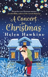 A Concert for Christmas - Helen Hawkins - 9780749030797