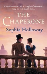 The Chaperone - Sophia Holloway - 9780749030902
