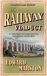 The Railway Viaduct - Edward Marston - 9780749081140