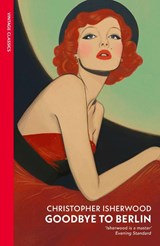 Goodbye to Berlin - Christopher Isherwood - 9780749390549