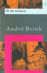 On the Contrary | André Brink | 