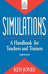 Simulations: a Handbook for Teachers and Trainers - Ken Jones - 9780749416669