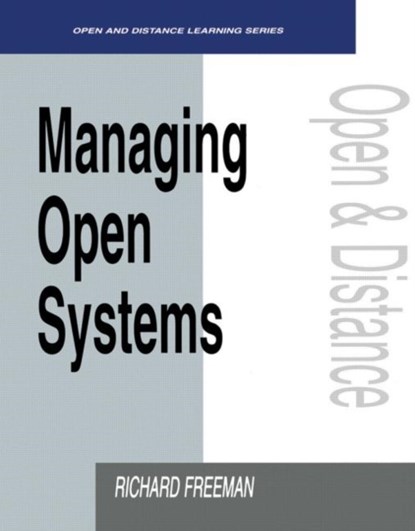 Managing Open Systems, Richard Freeman - Paperback - 9780749420567