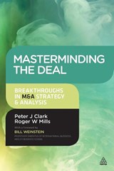 Masterminding the Deal - Peter Clark ; Roger Mills - 9780749469528