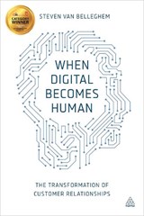 When Digital Becomes Human - BELLEGHEM,  Steven Van - 9780749479152