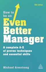 How to be an Even Better Manager - Michael Armstrong - 9780749480271