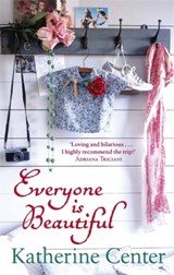 Everyone Is Beautiful - CENTER,  Katherine - 9780749909307