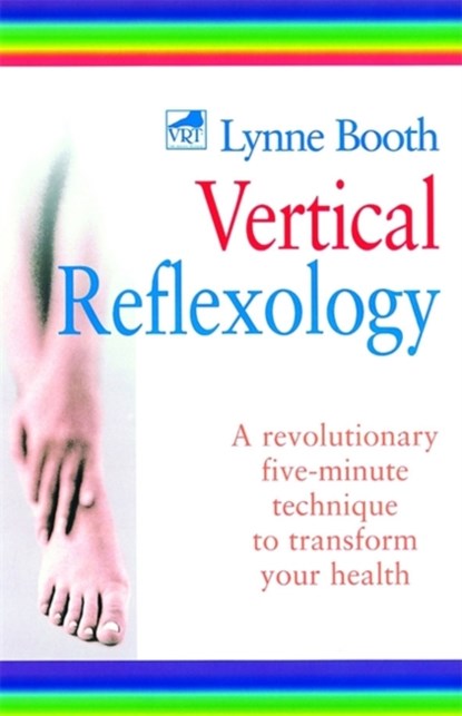 Vertical Reflexology, Lynne Booth - Paperback - 9780749921323