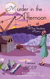 Murder In The Afternoon - Frances Brody - 9780749954871