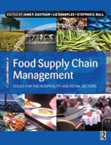 Food Supply Chain Management - JANE EASTHAM ; LIZ SHARPLES ; STEPHEN (INSTITUTE OF EDUCATION,  University College London, UK) Ball - 9780750647625
