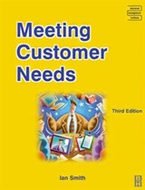 Meeting Customer Needs - Ian Smith - 9780750659840