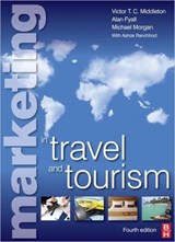 Marketing in Travel and Tourism - Victor Middleton ; Alan Fyall ; Mike Morgan ; Ashok Ranchhod - 9780750686938