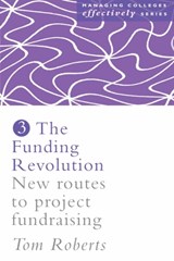 The Funding Revolution - TOM (DANA FARBER CANCER INSTITUTE,  Boston, Massachusetts, USA) Roberts - 9780750708210