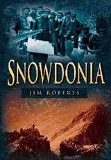 Snowdonia - Jim Roberts - 9780750922678