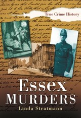 Essex Murders - Linda Stratmann - 9780750935548