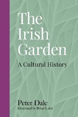 The Irish Garden - DALE,  Peter - 9780750988094